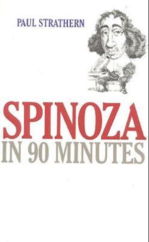 Spinoza in 90 Minutes