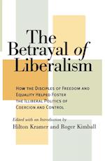 The Betrayal of Liberalism