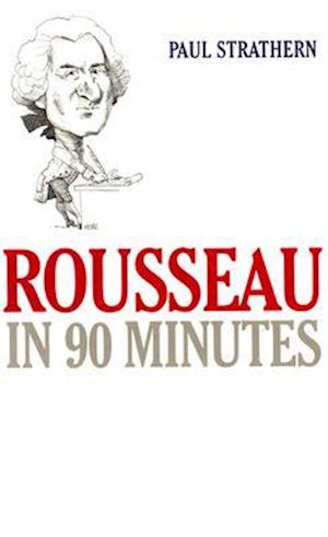 Rousseau in 90 Minutes