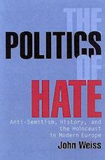 The Politics of Hate