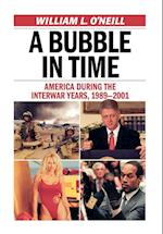 A Bubble in Time