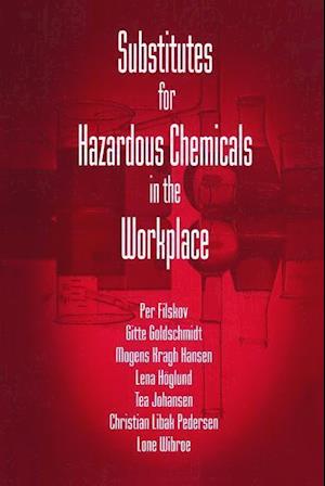 Substitutes for Hazardous Chemicals in the Workplace