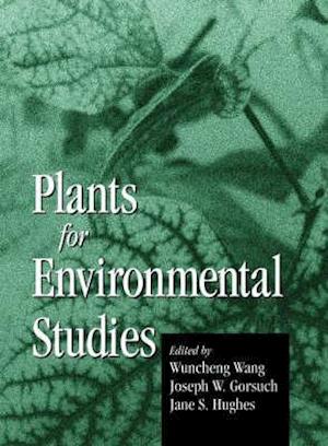Plants for Environmental Studies