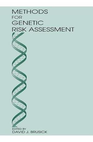 Methods for Genetic Risk Assessment