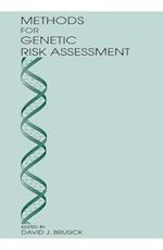 Methods for Genetic Risk Assessment