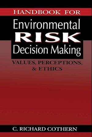 Handbook for Environmental Risk Decision Making