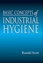 Basic Concepts of Industrial Hygiene