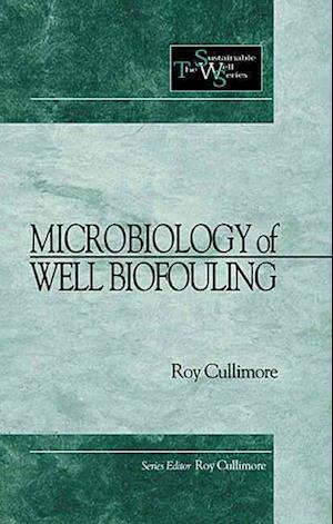 Microbiology of Well Biofouling