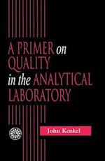 A Primer on Quality in the Analytical Laboratory