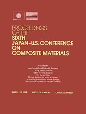 Composite Materials, 6th Japan US Conference