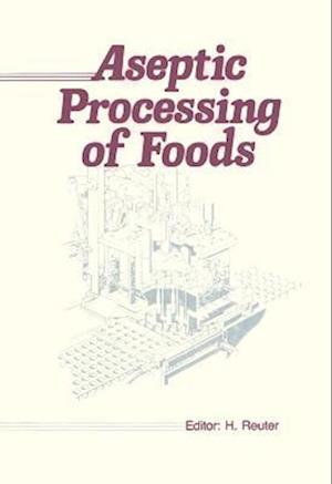 Aseptic Processing of Foods
