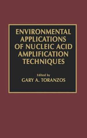 Environmental Applications of Nucleic Acid Amplification Technology