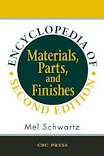 Encyclopedia of Materials, Parts and Finishes, Second Edition
