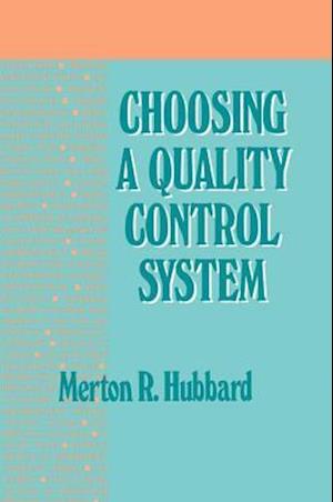 Choosing a Quality Control System
