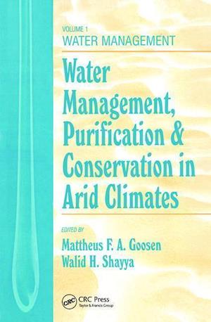Water Management, Purificaton, and Conservation in Arid Climates, Volume I