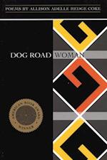 Dog Road Woman
