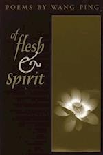 Of Flesh & Spirit