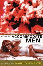 How to Accommodate Men