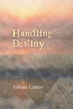 Handling Destiny