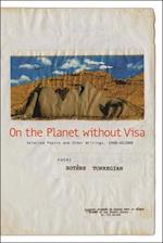 On the Planet Without Visa