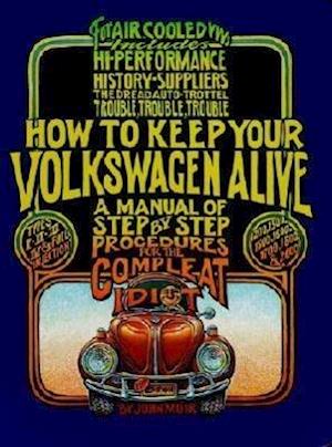 How to Keep Your Volkswagen Alive