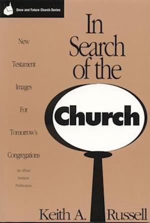 In Search of the Church