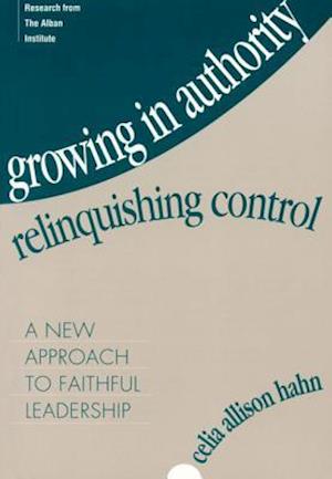 Growing in Authority, Relinquishing Control