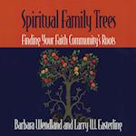 SPIRITUAL FAMILY TREES