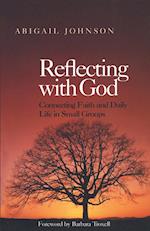 REFLECTING WITH GOD