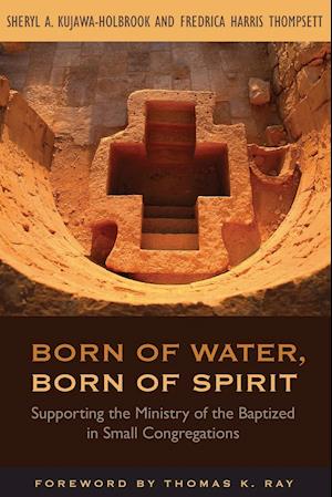 Born of Water, Born of Spirit