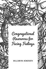 Congregational Resources for Facing Feelings