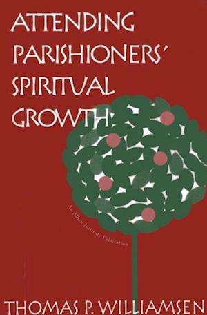 Attending Parishioners' Spiritual Growth