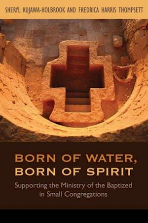 Born of Water, Born of Spirit