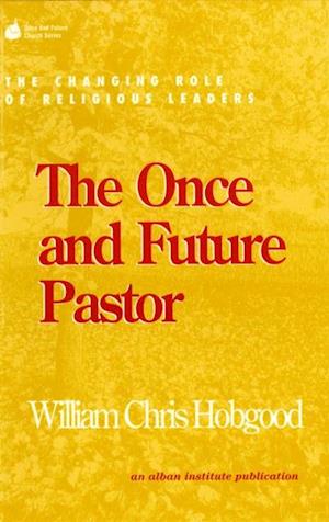 Once and Future Pastor