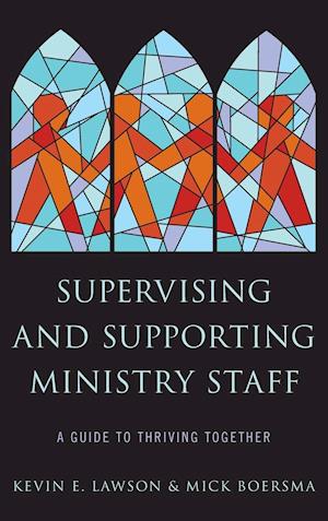 Supervising and Supporting Ministry Staff