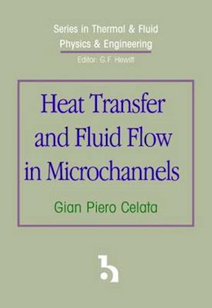 Heat Transfer and Fluid Flow in Microchannels