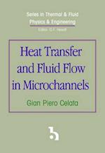 Heat Transfer and Fluid Flow in Microchannels