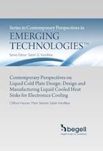 Contemporary Perspectives in Liquid Cold Plate Design