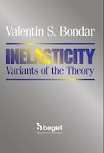 Inelasticity Variants of the Theory