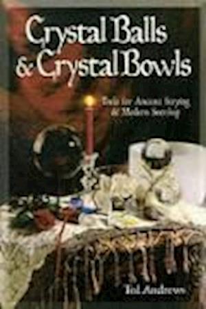 Crystal Balls & Crystal Bowls