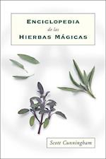 Enciclopedia de Las Hierbas Magicas = Cunningham's Encyclopedia of Magical Herbs