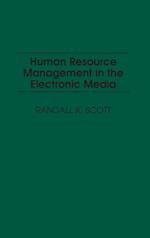 Human Resource Management in the Electronic Media