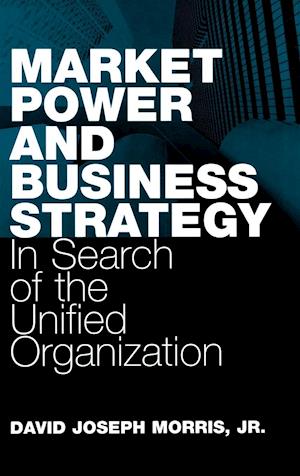 Market Power and Business Strategy