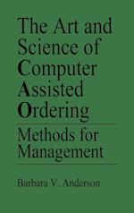 The Art and Science of Computer Assisted Ordering