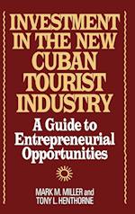 Investment in the New Cuban Tourist Industry