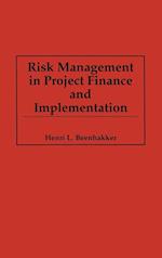 Risk Management in Project Finance and Implementation