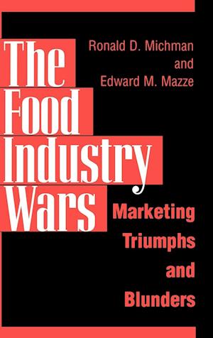 The Food Industry Wars