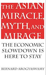 The Asian Miracle, Myth, and Mirage