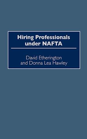 Hiring Professionals Under NAFTA