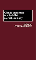 China's Transition to a Socialist Market Economy